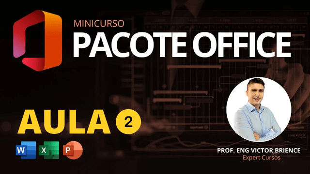 Mini Curso Pacote Office - Aula 02