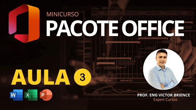 Mini Curso Pacote Office - Aula 03
